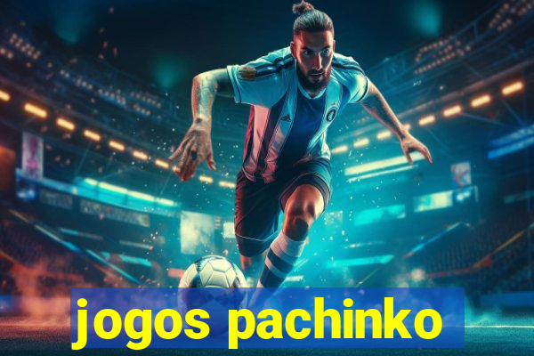 jogos pachinko